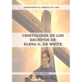 Cristología en los Escritos de Elena G. de White: (La Naturaleza de Cristo, La Cruz de Cristo, Cristología Adventista y el mensaje de 1888 clarificado