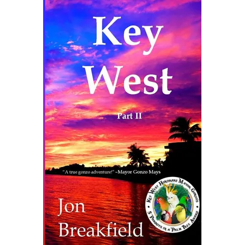 Key West: Part II