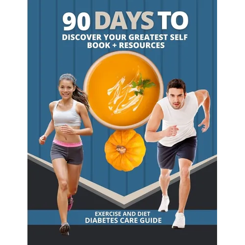 90 Days To Discover Your Greatest Self- Book + Resourses: Find Life