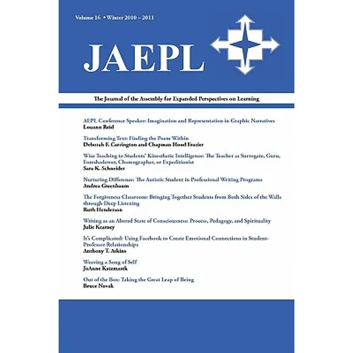 Jaepl 16: Journal of the Assembly for Expanded Perspectives on Learning (Volume 16)