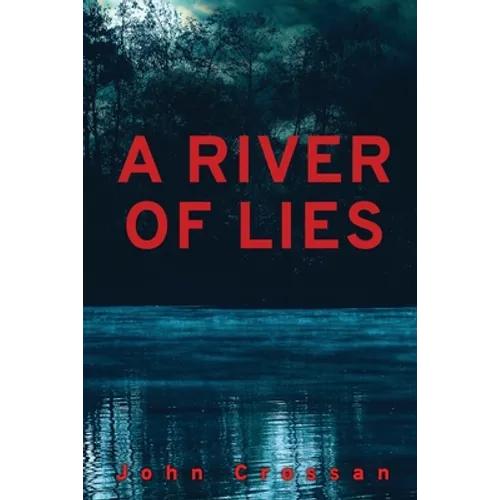A River of Lies