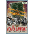 The Deadly Grimoire: An Arkham Horror Novel