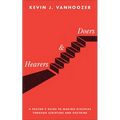 Hearers and Doers: A Pastor's Guide to Making Disciples Through Scripture and Doctrine