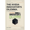 The Nvidia Innovator's Dilemma