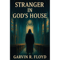 Stranger In God's House