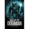 Night Of The Dogman: Vengeance