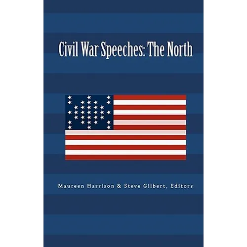 Civil War Speeches: The North