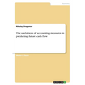 The usefulness of accounting measures in predicting future cash flow
