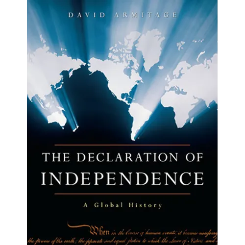 Declaration of Independence: A Global History