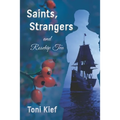 Saints, Strangers and Rosehip Tea