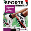 Sports Brands: The Companies at the Center of the Action: The Companies at the Center of the Action