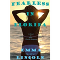 Fearless in Florida