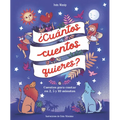 ¿Cuántos Cuentos Quieres?: Cuentos Para Leer En 2, 5 Y 10 Minutos Antes de IR a Dormir / How Many Stories Do You Want Me to Read to You?
