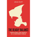 The Deadly Balance: Predators and People in a Crowded World
