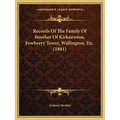 Records Of The Family Of Strother Of Kirknewton, Fowberry Tower, Wallington, Etc. (1881)