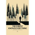 The Forest Knows Everything: Bilingual Swedish-English Short Stories for Swedish Language Learners