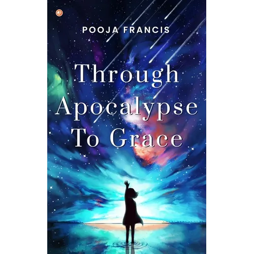Through Apocalypse to Grace