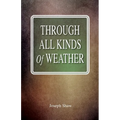 Through All Kinds Of Weather
