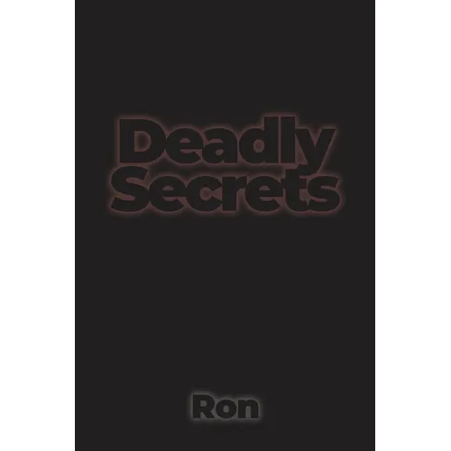Deadly Secrets