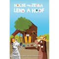 Horse and Zebra Lend a Hoof
