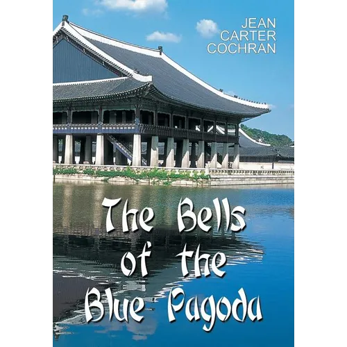 The Bells of the Blue Pagoda