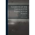 Elements of the Topology of Plane Sets of Points