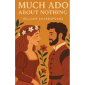 Much Ado About Nothing(Illustrated)