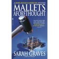 Mallets Aforethought: A Home Repair is Homicide Mystery