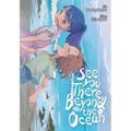 See You There, Beyond the Ocean