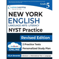 New York State Test Prep: Grade 5 English Language Arts Literacy (ELA) Practice Workbook and Full-length Online Assessments: NYST Study Guide