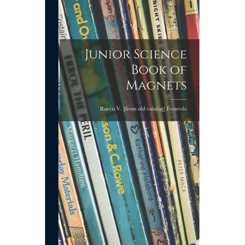 Junior Science Book of Magnets