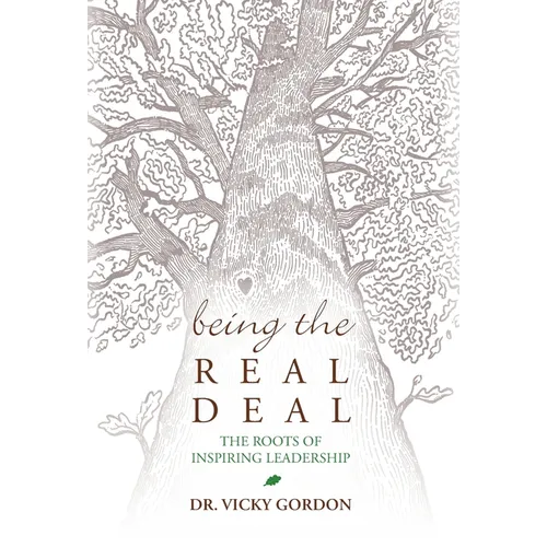 Being the Real Deal: The Roots of Inspiring Leadership