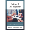 Putting It All Together: Creating and Scaling Exceptional Learning