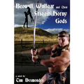 Beowulf, Wulfgar and Their Friggin' Horny Gods