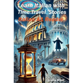 Learn Italian with Time Travel Stories