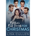 Brother's Best Friends for Christmas: A Secret Pregnancy, Reverse Harem, Christmas Romance