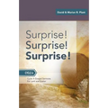 Surprise! Surprise! Surprise!: Gospel Sermons For Lent And Easter: Cycle A