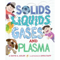 Solids, Liquids, Gases, and Plasma