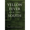 Yellow Fever and the South
