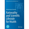 Rationality and Scientific Lifestyle for Health