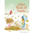Precious Moments: Little Book of Thanks