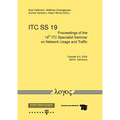 Proceedings of the 19th Itc Specialist Seminar on Network Usage and Traffic
