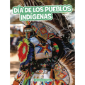 Día de Los Pueblos Indígenas