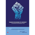 Towards Decolonising the University: A Kaleidoscope for Empowered Action