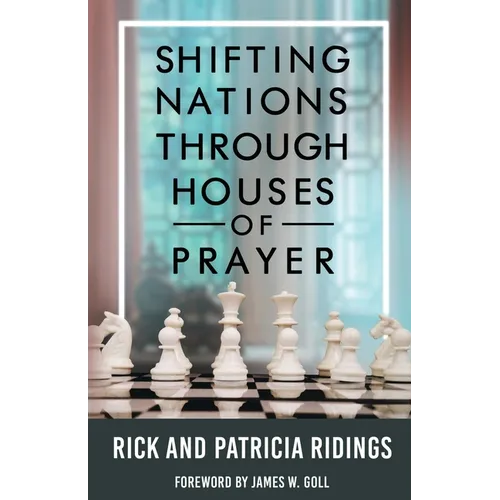 Shifting Nations Through Houses of Prayer