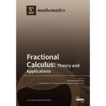 Fractional Calculus: Theory and Applications