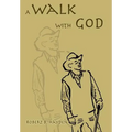 A Walk With God