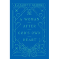 A Woman After God's Own Heart