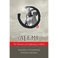 Atemi: The Thunder and Lightning of Aikido