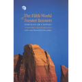 The Fifth World of Forster Bennett: Portrait of a Navajo